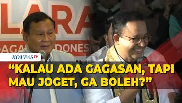 Capres Prabowo Tanggapi Pernyataan Capres Anies Soal Kalau Ada Gagasan Tak Perlu Berjoget