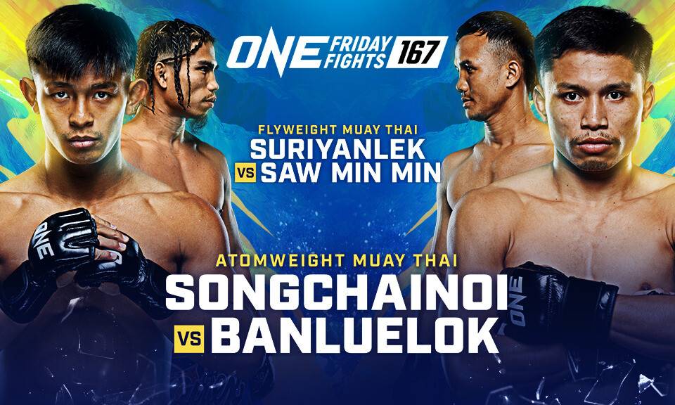 ONE Friday Fights 167