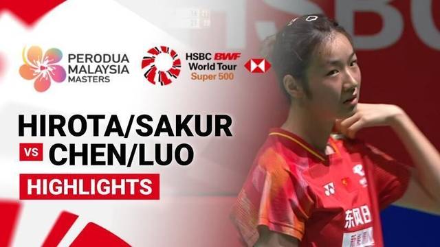 Sayaka Hirota/Ayako Sakuramoto (JPN) vs Chen Fan Shu Tian/Luo Xu Min (CHN) - Women's Doubles Final | PERODUA Malaysia Masters 2026 - Highlight | Perodua Malaysia Masters 2026
