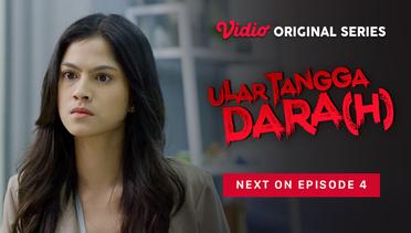 Ular Tangga Dara(h) - Vidio Original Series | Next On Episode 4