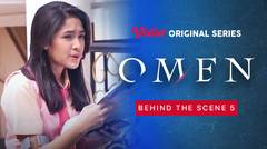 Behind the Scene 5 - Omen | Vidio Original Series