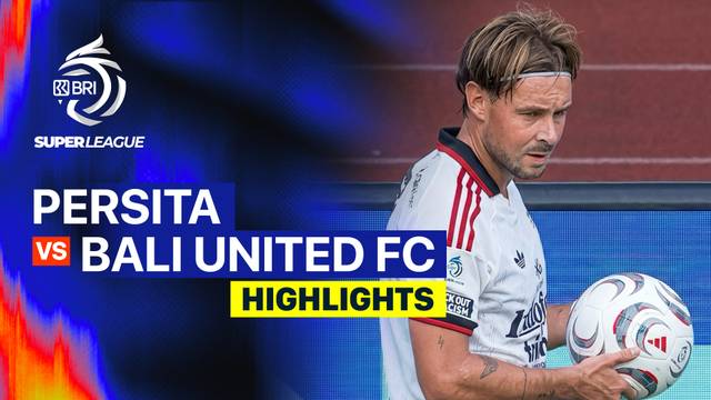 PERSITA vs Bali United FC - Highlight | BRI Super League 2026/27