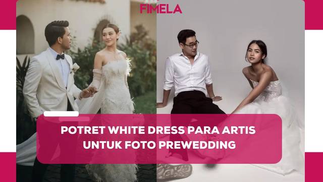 6 Potret White Dress Pilihan Para Artis untuk Foto Prewedding, Terbaru Ada Aaliyah Massaid