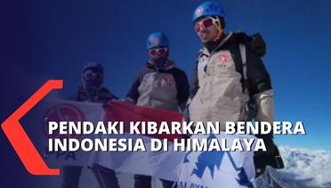 Keren! Pendaki Berhasil Kibarkan Bendera Merah Putih di Gunung Himalaya
