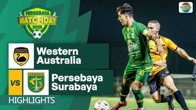 Western Australia vs Persebaya Surabaya  - Full Highlights | Persebaya MatchDay 2025