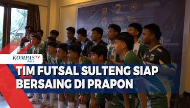 Tim Futsal Sulteng Siap Bersaing di Prapon