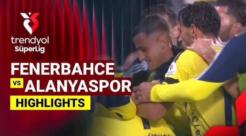 Fenerbahce vs Alanyaspor
