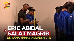 Legenda Barcelona, Eric Abidal Salat Magrib Bersama Timnas Indonesia U-16