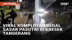 Viral Komplotan Begal Sasar Pasutri di Kresek Tangerang
