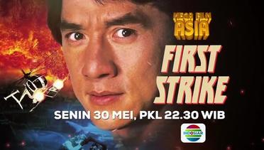 Saksikan Keseruan Aksi Jackie Chan Dalam First Strike & Jet Li Dalam The Warlords di Mega Film Asia!