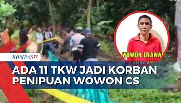 Fakta Baru Kasus Wowon Cs, Ternyata Ada 11 TKW yang Jadi Korban Penipuan Wowon