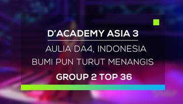D'Academy Asia 3 : Aulia, Indonesia - Bumi Pun Turut Menangis