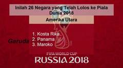 Resmi 26 Negera yang Lolos Piala Dunia 2018