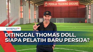 Persija Jakarta dan Thomas Doll Selesaikan Kontrak Lebih Cepat, Siapa Pelatih Penggantinya?