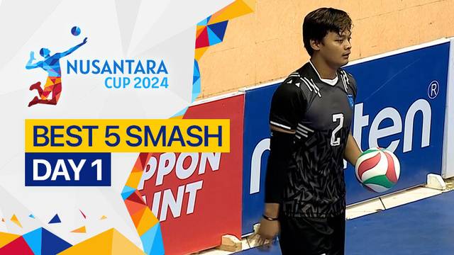 5 Smash Terbaik Hari ke-1 | Nusantara Cup 2024