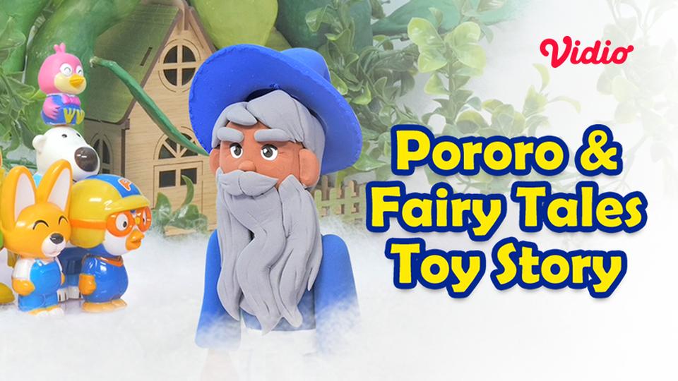 PORORO & Fairy Tales Toy Story