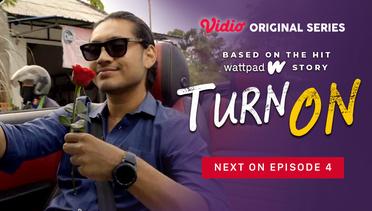 Turn On - Vidio Original Series | Next On Episode 4