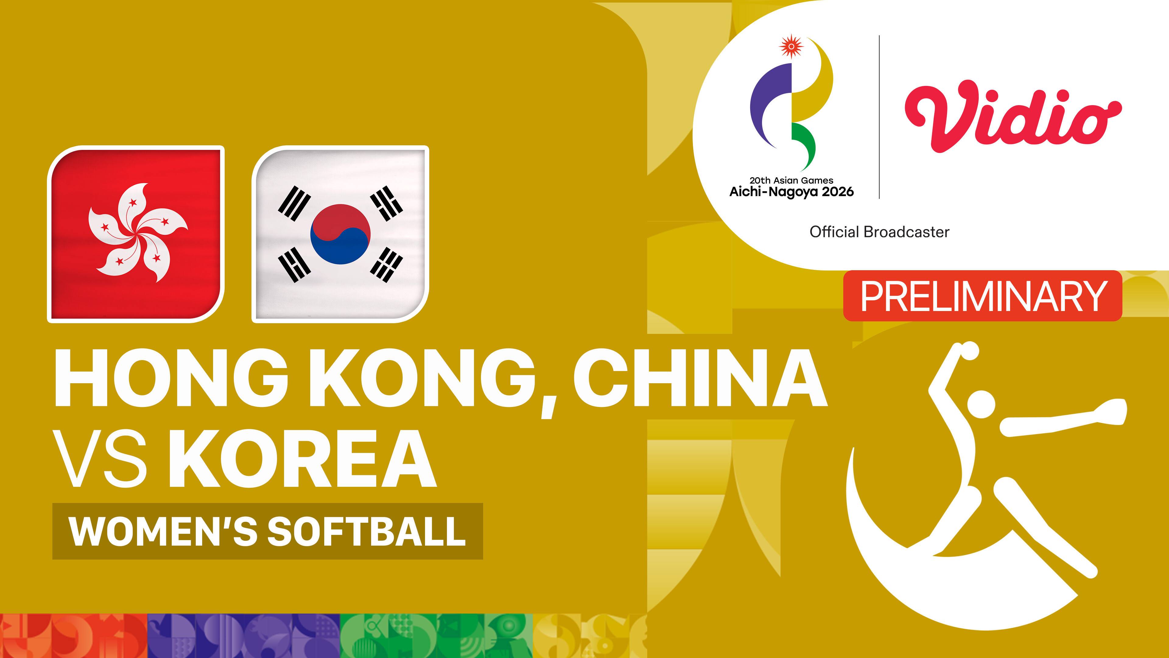 Hong Kong, China vs Korea - Women's Softball Preliminary | 20th Asian Games Aichi-Nagoya 2026