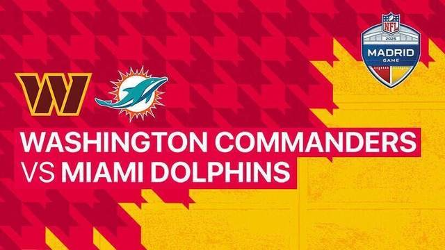 2025 NFL Madrid Game: Washington Commanders vs Miami Dolphins - Full Match | NFL 2025/26