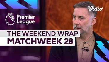 The Weekend Wrap Matchweek 28 | Premier League 2022-23