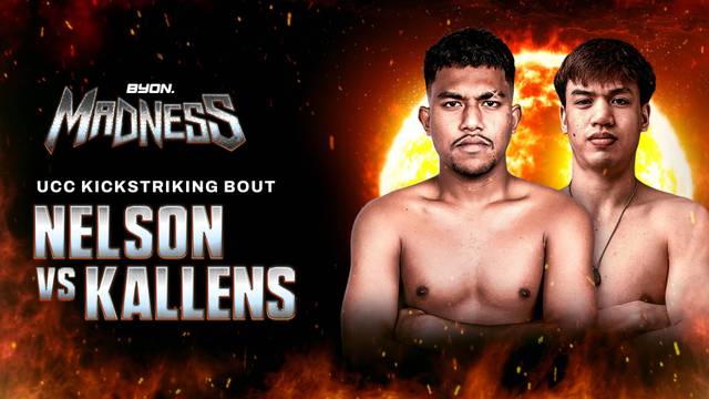 Nelson Julianto vs Kallens Barthez - UCC Kickstriking Bout - Full Match | BYON Madness Vol.4 2026