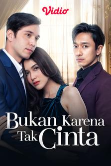 Bukan Karena Tak Cinta