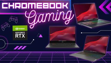 Perkenalkan, Tiga Chromebook Gaming dengan GeForce RTX