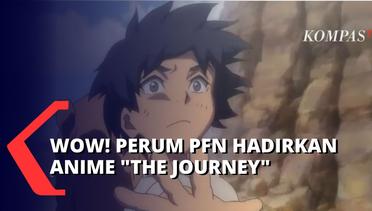 Wow! Perum PFN Hadirkan Anime The Journey Kolaborasi 3 Negara: Indonesia, Arab Saudi, dan Jepang