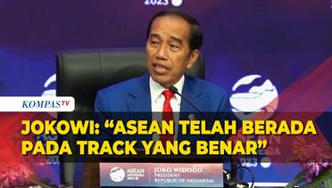 Tutup KTT ke-43 ASEAN, Jokowi: Jika Tidak Bisa Kelola Perbedaan Dunia Akan Hancur