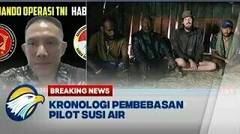 BREAKING NEWS - Kronologi Pertama Kali Pembebasan Sandera Pilot Susi Air