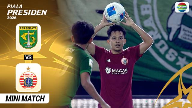 Persebaya Surabaya VS Persija Jakarta - Mini Match | Piala Presiden 2026