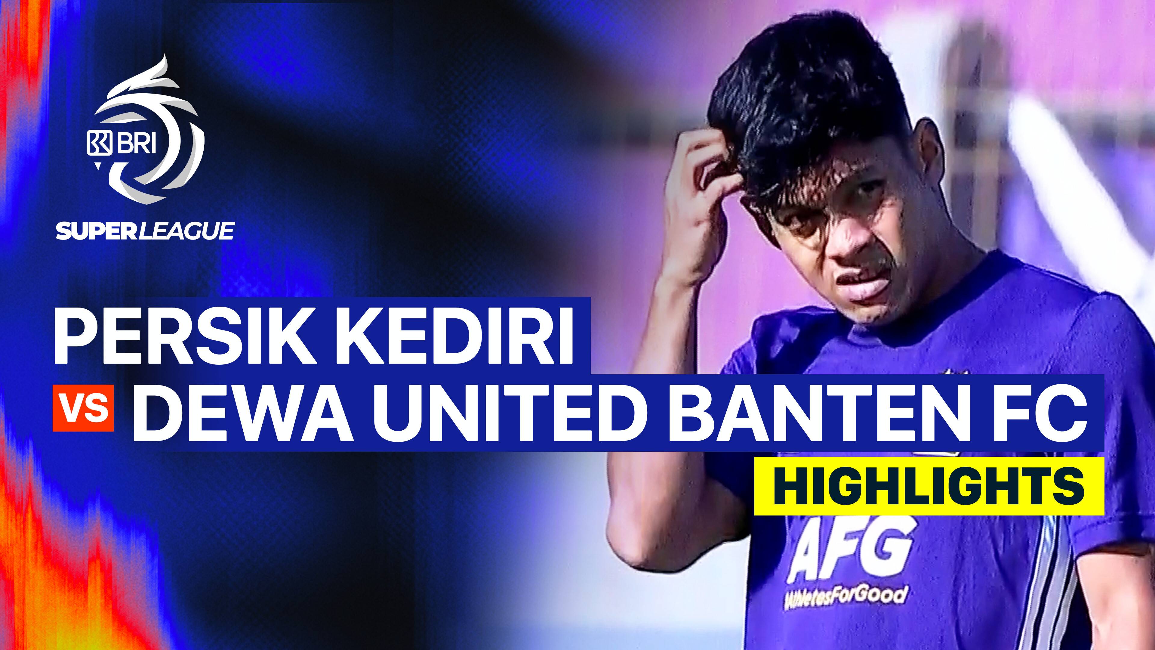 PERSIK Kediri vs Dewa United Banten FC