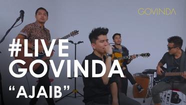 Best Live Session GOVINDA - Ajaib #1