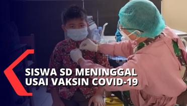 Dinas Kesehatan Usut Siswa SD Meninggal Usai Vaksin Covid-19