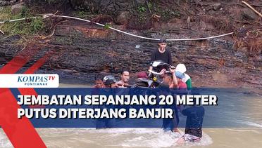 Jembatan Kunyi Polman Sepanjang 20 Meter Putus Diterjang Banjir