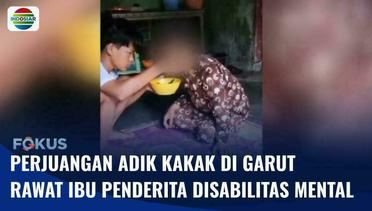 Kakak Beradik di Garut Terpaksa Putus Sekolah Demi Merawat Ibu Penderita Disabilitas Mental | Fokus