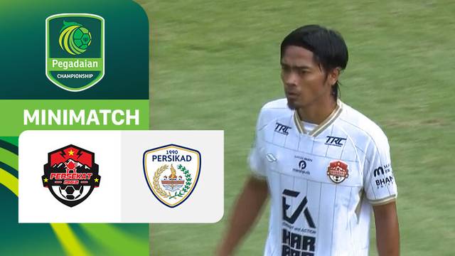 Persekat Tegal vs Persikad - Mini Match | Pegadaian Championship 2025/26