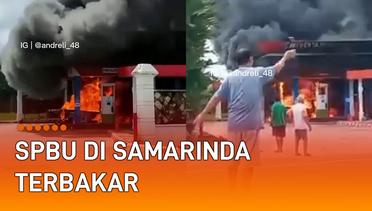 Viral SPBU di Samarinda Terbakar, Terdengar Beberapa Kali Dentuman