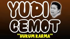 Yudi Cemot - Hukum Karma