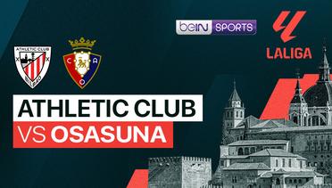 Athletic Club vs Osasuna - LaLiga
