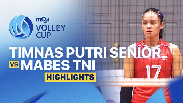 Timnas Putri Senior vs Mabes TNI - Highlight | Moji Volley Cup 2025