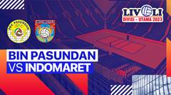 Putra: BIN Pasundan vs Indomaret - Full Match | Livoli Divisi Utama 2023