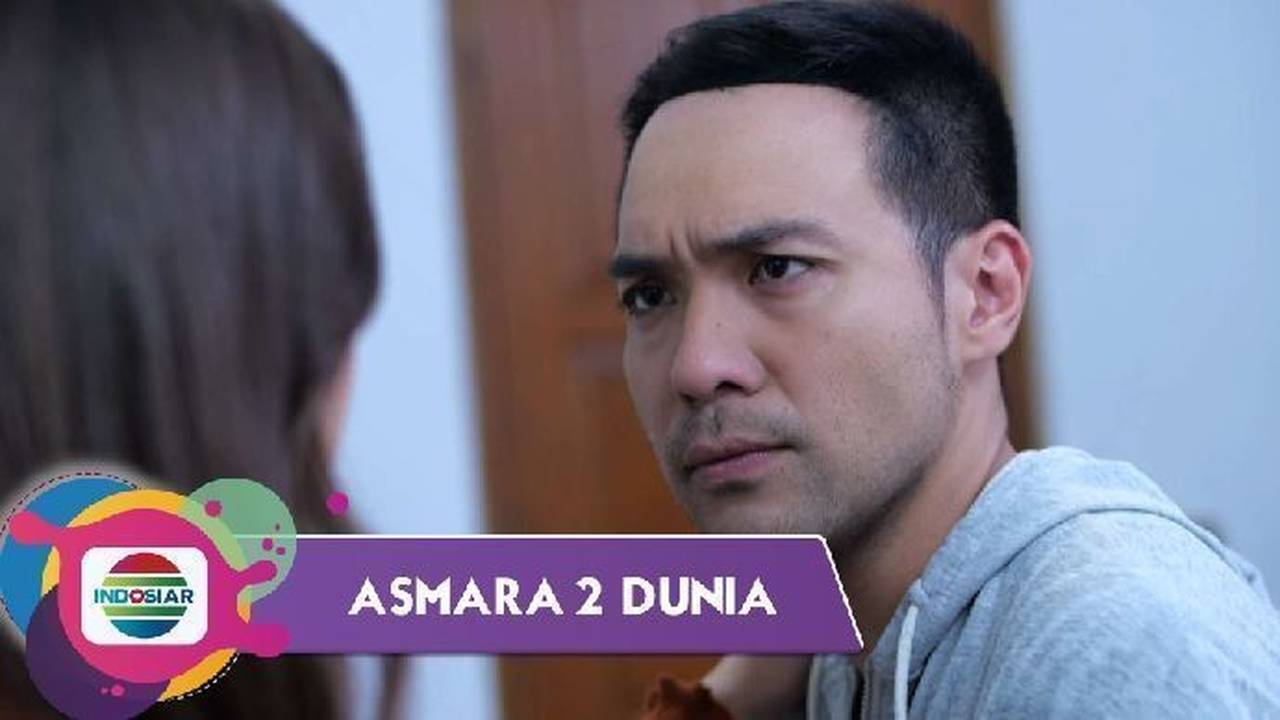 Asmara 2 Dunia - Episode 67 - Asmara 2 Dunia (2022)