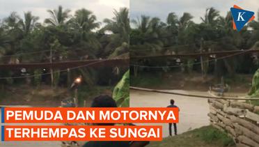 Angin Kencang vs Jembatan Gantung: Pemuda dan Motor Terhempas ke Sungai