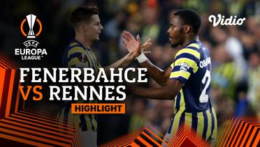 Highlights - Fenerbahce vs Rennes | UEFA Europa League 2022/23