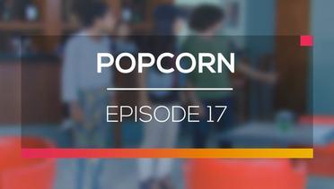 Popcorn - Episode 17