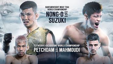 Nong-O vs. Suzuki Headlines ONE- WARRIORS OF LIGHT - The Best Of ONE Championship