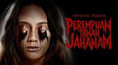 PEREMPUAN TANAH JAHANAM | Official Trailer | 17 OKTOBER 2019