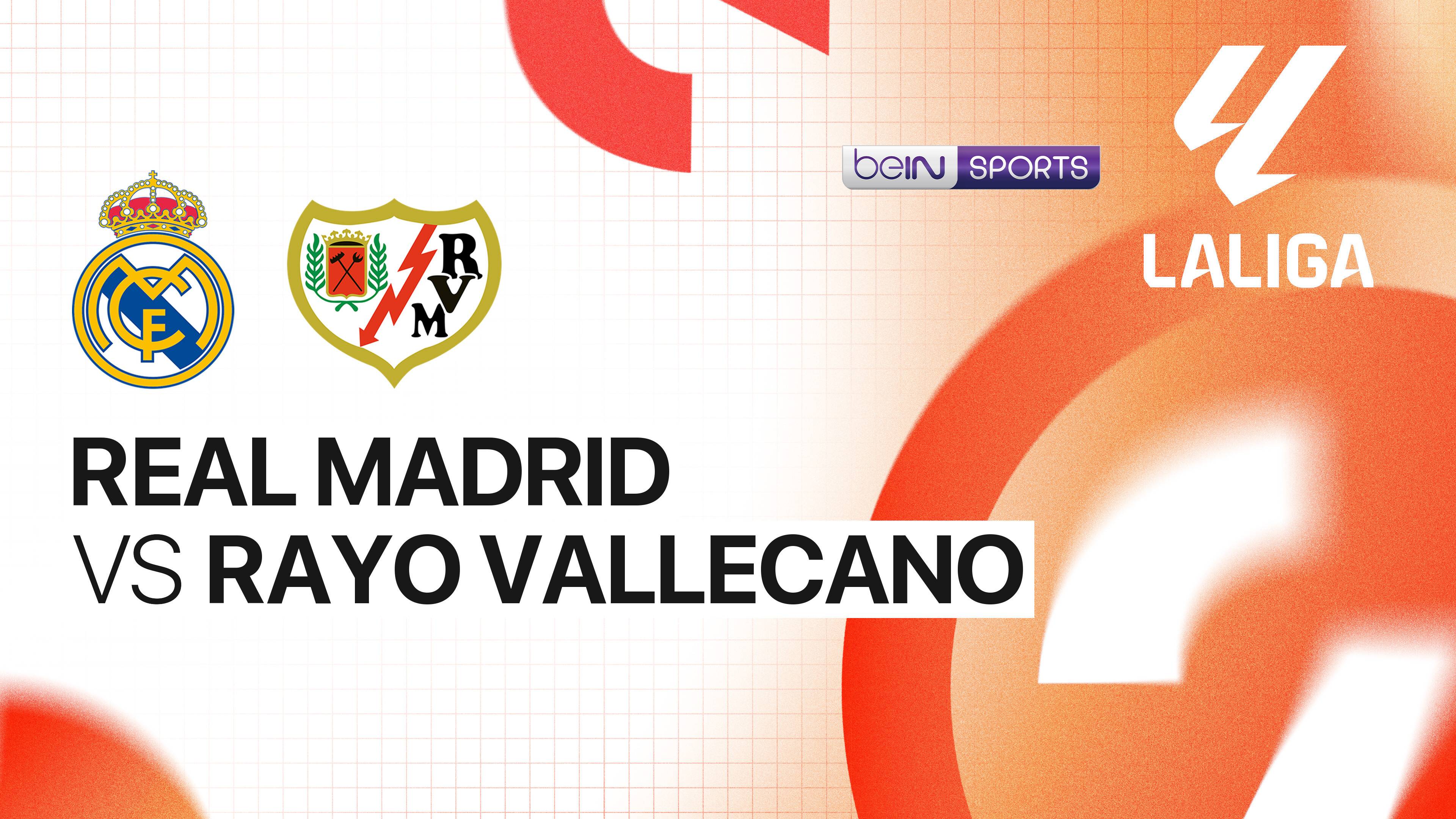 Real Madrid vs Rayo Vallecano