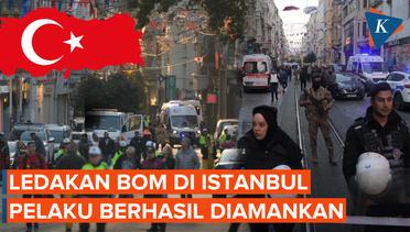 UPDATE Ledakan Bom di Istanbul, Pelaku Ditangkap, Turkiye Tuduh dari Partai Buruh Kurdistan